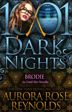 Brodie: An Until Her Novella